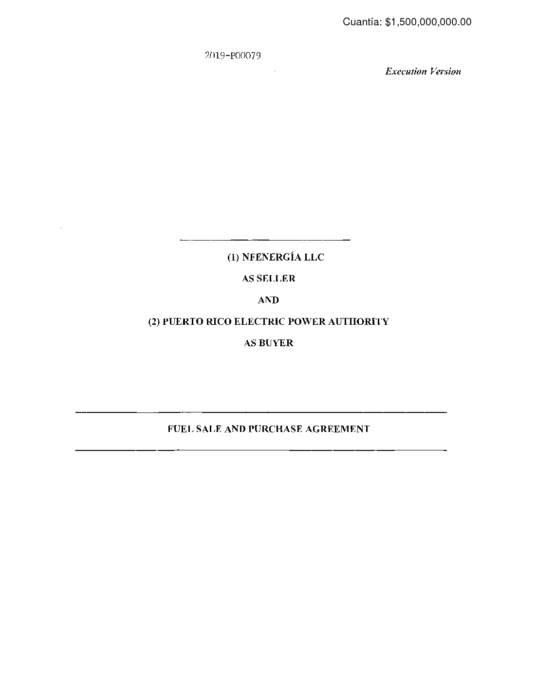 1 Nfenergia Llc As Seller 2 Puerto Rico Electric Power Authority Cuantia 1 500 000 000 00