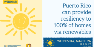 IEEFA Webinar: Puerto Rico can provide resiliency to 100% of homes via renewables